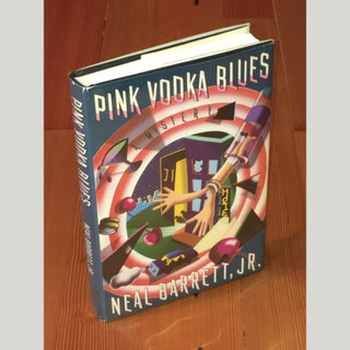 Item No: #9092 Pink Vodka Blues [Signed]. Neal Jr Barrett