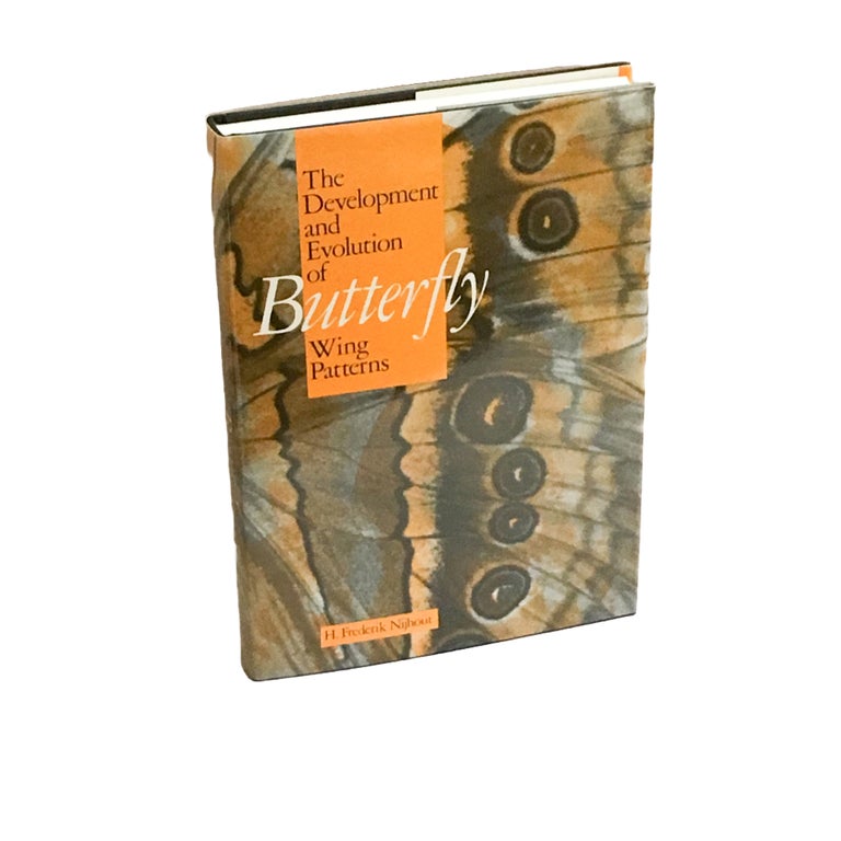 Item No: #9137 The Development and Evolution of Butterfly Wing Patterns. H. Frederik Nijhout.