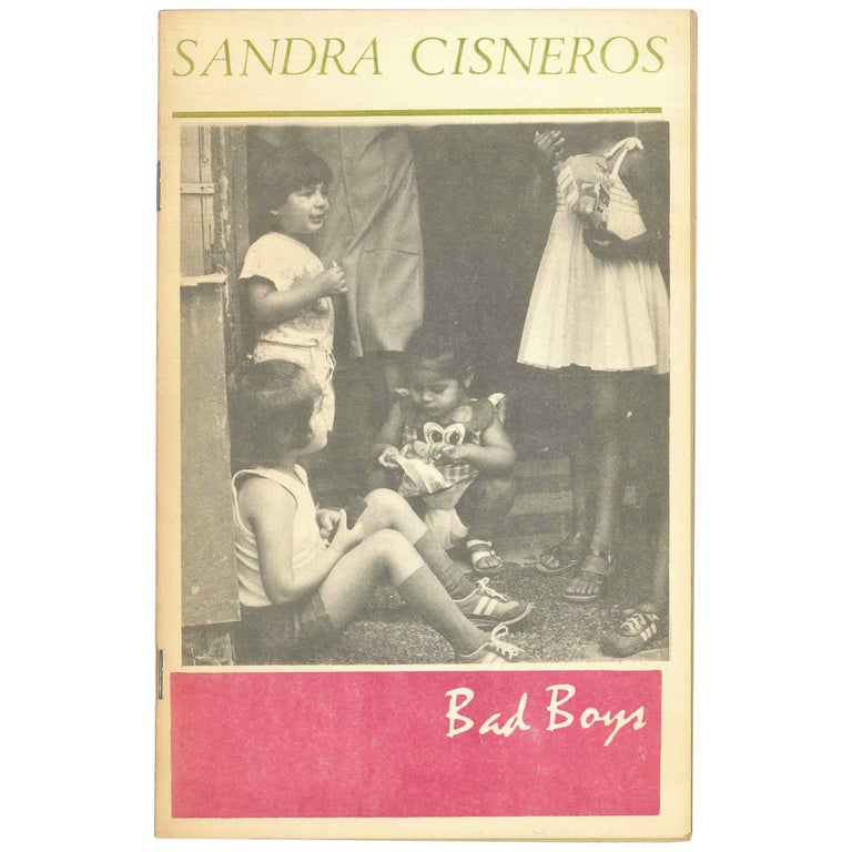 Item No: #9594 Bad Boys. Sandra Cisneros.